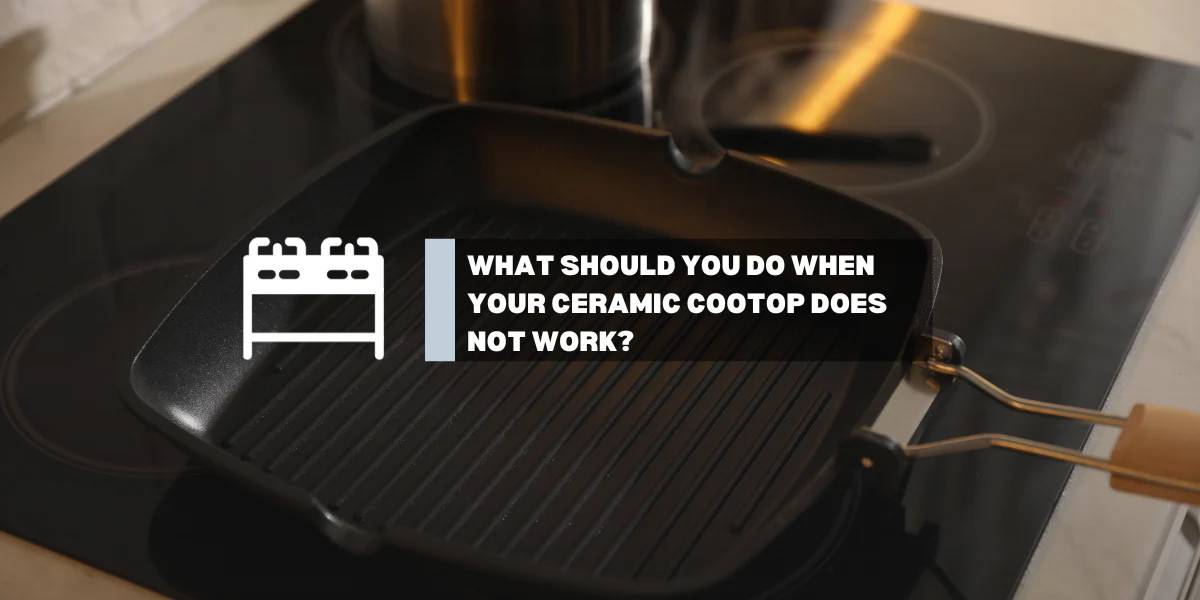10 Tips For Taking Care of Your Ceramic Cooktop